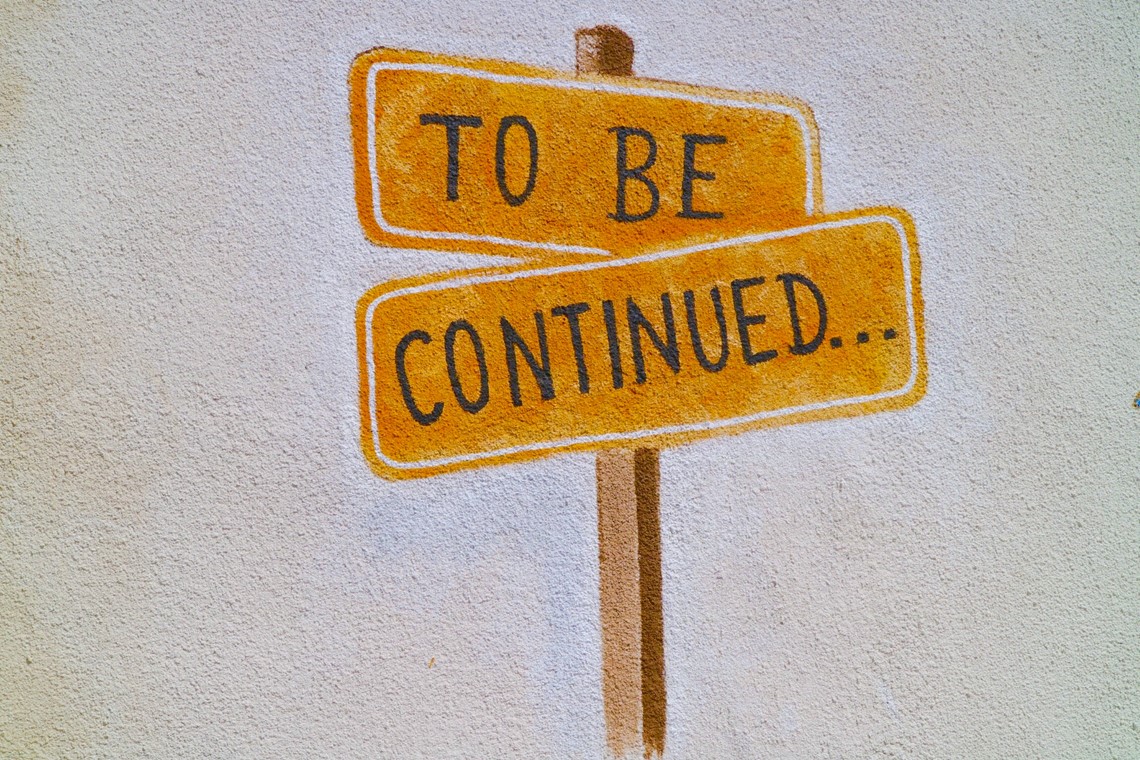 Drawing of a road sign saying "to be continued.."